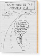 Midwest Dreamer with Big Plans Wood Print