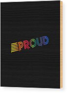 Retro Proud Rainbow Gay Pride Dripping Paint Wood Print