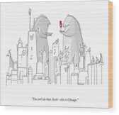 Giant Creatures in Chicago Wood Print