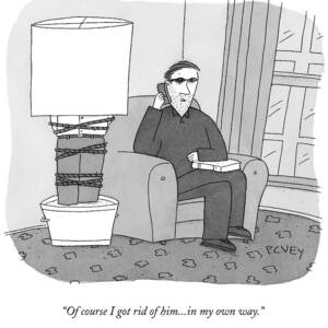 Of Course I Got Rid Of Him...in My Own Way by Peter C. Vey