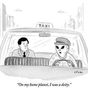 An Alien Is Driving A Taxi And The Passenger by Emily Flake An Alien Is Driving A Taxi And The Passenger by Emily Flake