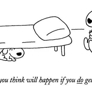 And What Do You Think Will Happen If You Do Get by Charles Barsotti And What Do You Think Will Happen If You Do Get by Charles Barsotti