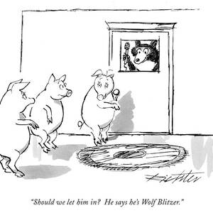 Should We Let Him In? He Says He's Wolf Blitzer by Mischa Richter Should We Let Him In? He Says He's Wolf Blitzer by Mischa Richter