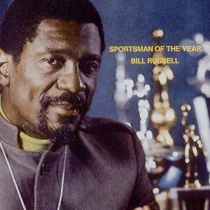 Boston Celtics Bill Russell, 1968 Sportsman Of The Year Sports Illustrated Cover #1 by Sports Illustrated Boston Celtics Bill Russell, 1968 Sportsman Of The Year Sports Illustrated Cover #1 by Sports Illustrated