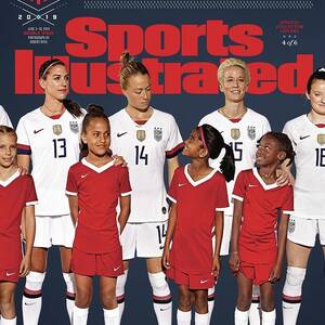 Dominate Today, Inspire Tomorrow 2019 Womens World Cup Sports Illustrated Cover #6 by Sports Illustrated