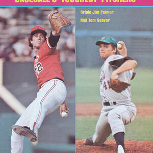 Baltimore Orioles Jim Palmer And New York Mets Tom Seaver Sports Illustrated Cover by Sports Illustrated Baltimore Orioles Jim Palmer And New York Mets Tom Seaver Sports Illustrated Cover by Sports Illustrated