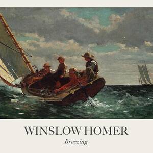 Breezing Up by Winslow Homer Breezing Up by Winslow Homer