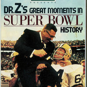 Dr. Zs Great Moments In Super Bowl History By Paul Zimmerman Sports Illustrated Cover by Sports Illustrated