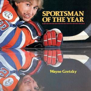 Edmonton Oilers Wayne Gretzky, 1982 Sportsman Of The Year Sports Illustrated Cover by Sports Illustrated Edmonton Oilers Wayne Gretzky, 1982 Sportsman Of The Year Sports Illustrated Cover by Sports Illustrated