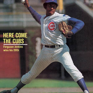 Here Come The Cubs Ferguson Jenkins Wins His 20th Sports Illustrated Cover by Sports Illustrated