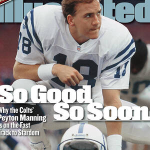Indianapolis Colts Qb Peyton Manning... Sports Illustrated Cover by Sports Illustrated