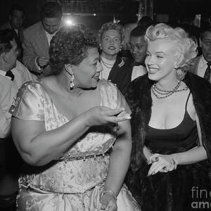 Marilyn Monroe With Ella Fitzgerald by Bettmann