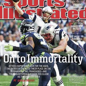 On To Immortality Patriots Are Super Bowl Xlix Champs Sports Illustrated Cover by Sports Illustrated