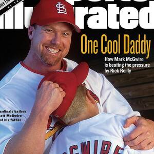 One Cool Daddy How Mark Mcgwire Is Beating The Pressure Sports Illustrated Cover by Sports Illustrated