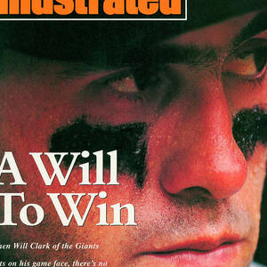 San Francisco Giants Will Clark Sports Illustrated Cover by Sports Illustrated San Francisco Giants Will Clark Sports Illustrated Cover by Sports Illustrated