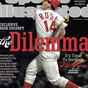 The Dilemma Its Time To Rethink Pete Rose Sports Illustrated Cover by Sports Illustrated
