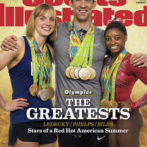 The Greatests Ledecky Phelps Biles Sports Illustrated Cover by Sports Illustrated The Greatests Ledecky Phelps Biles Sports Illustrated Cover by Sports Illustrated