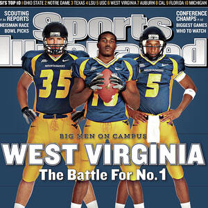 West Virginia Steve Slaton, Qb Pat White, And Owen Schmitt Sports Illustrated Cover by Sports Illustrated