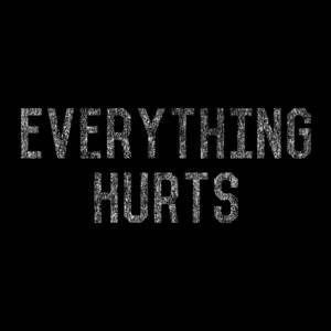 Everything Hurts Retro Workout by Flippin Sweet Gear Everything Hurts Retro Workout by Flippin Sweet Gear