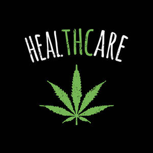 THC is Healthcare Cannabis by Flippin Sweet Gear THC is Healthcare Cannabis by Flippin Sweet Gear