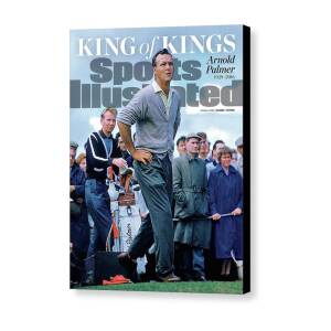 King Of Kings Arnold Palmer, 1929 - 2016 Sports Illustrated Cover Canvas Print by Sports Illustrated King Of Kings Arnold Palmer, 1929 - 2016 Sports Illustrated Cover Canvas Print by Sports Illustrated