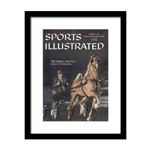 Lemon Drop Kid, 1957 Kentucky State Fair Horse Show Sports Illustrated Cover Framed Print by Sports Illustrated Lemon Drop Kid, 1957 Kentucky State Fair Horse Show Sports Illustrated Cover Framed Print by Sports Illustrated