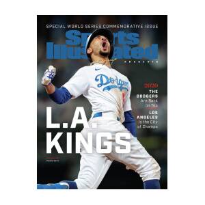 Los Angeles Dodgers Special World Series Commemorative Sports Illustrated Cover Poster by Sports Illustrated Los Angeles Dodgers Special World Series Commemorative Sports Illustrated Cover Poster by Sports Illustrated