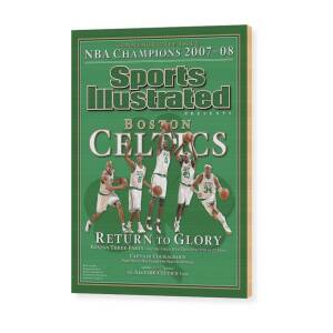 Boston Celtics, Return To Glory 2008 Nba Champions Sports Illustrated Cover Wood Print by Sports Illustrated Boston Celtics, Return To Glory 2008 Nba Champions Sports Illustrated Cover Wood Print by Sports Illustrated
